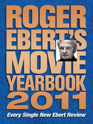 Roger Ebert's Movie Yearbook 2011 - ebook